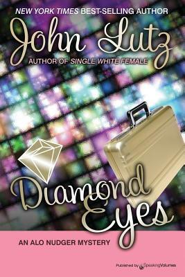 Diamond Eyes: Alo Nudger Series by John Lutz