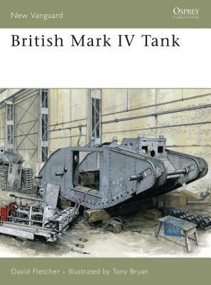 British Mark IV Tank by David Fletcher