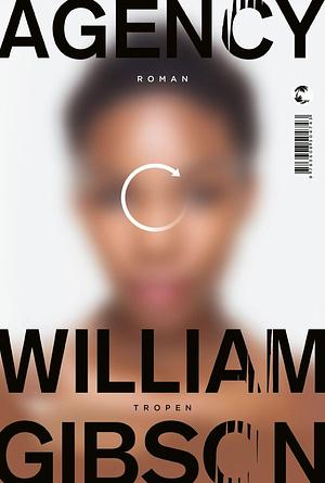 Agency by William Gibson