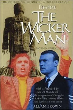 Inside The Wicker Man by Allan Brown