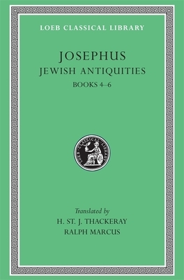 Josephus VI Jewish Antiquities Books IV-VI by Josephus