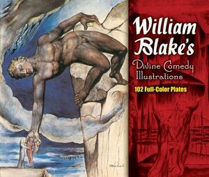 William Blake's Divine Comedy Illustrations by William Blake