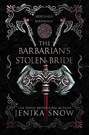 The Barbarian's Stolen Bride by Jenika Snow