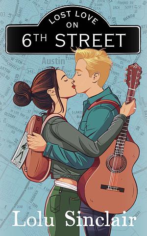 Lost Lust on 6th Street by Lolu Sinclair