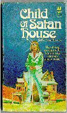 Child Of Satan House by Ruby Jean Jensen