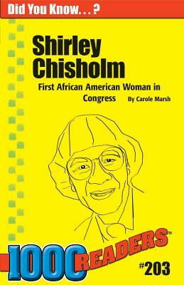 Shirley Chisolm by Carole Marsh