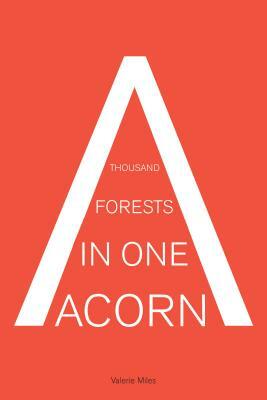 A Thousand Forests in One Acorn: An Anthology of Spanish-Language Fiction by Valerie Miles