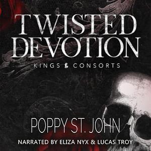 Twisted Devotion by Poppy St. John