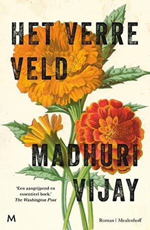 Het verre veld by Madhuri Vijay