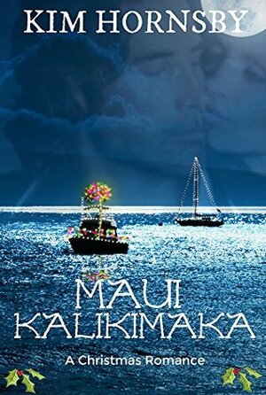 Maui Kalikimaka by Kim Hornsby