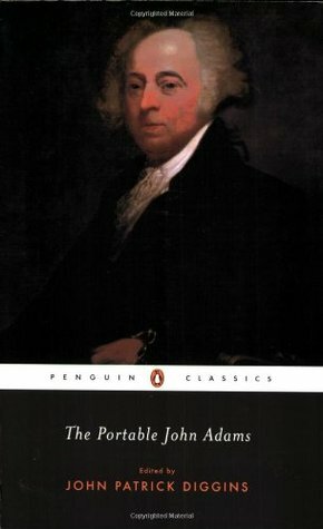 The Portable John Adams by John Adams, John Patrick Diggins