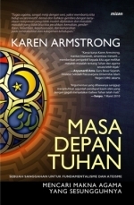 Masa Depan Tuhan: Sanggahan terhadap Fundamentalisme dan Ateisme by Yuliani Liputo, Karen Armstrong