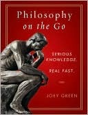 Philosophy on the Go by Joey Green