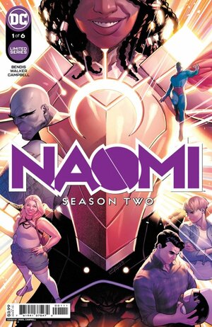 Naomi: Season Two #1 (of 6) by Jamal Campbell, David F. Walker, Brian Michael Bendis