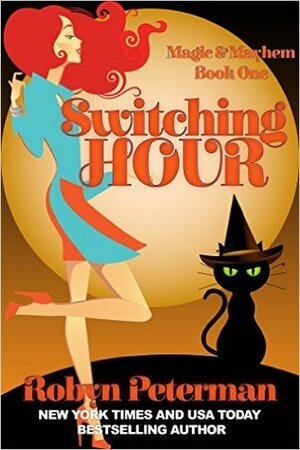 Switching Hour by Robyn Peterman