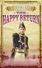 The Happy Return by C.S. Forester, C.S. Forester