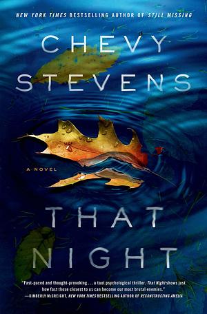 That Night: A Novel by Chevy Stevens
