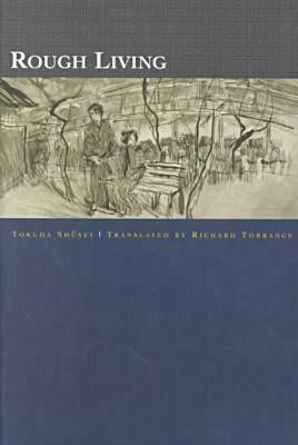 Rough Living by Tokuda Shusei