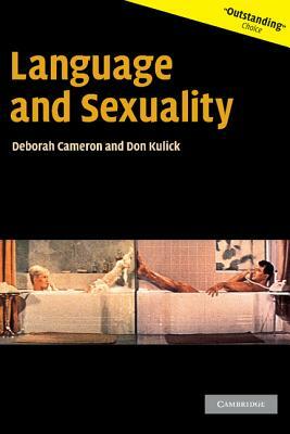 Language and Sexuality by Don Kulick, Deborah Cameron