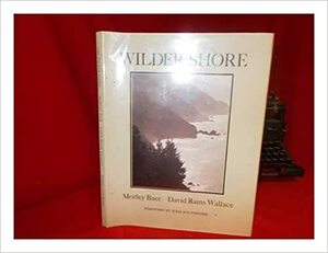 The Wilder Shore by David Rains Wallace