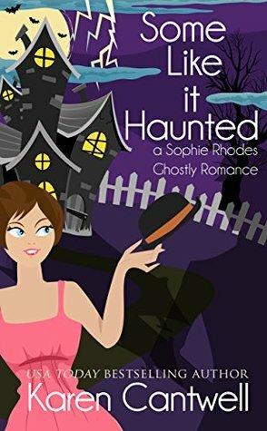 Some Like it Haunted by Karen Cantwell