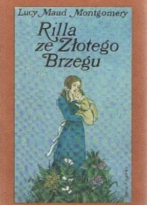 Rilla ze Złotego Brzegu by L.M. Montgomery