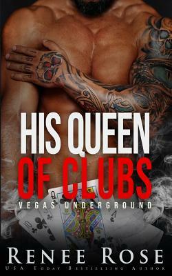 His Queen of Clubs: A Bad Boy Bratva Romance by Renee Rose