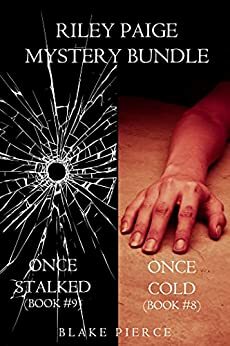 Riley Paige Mystery Bundle: Once Stalked / Once Cold by Blake Pierce
