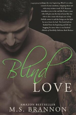 Blind Love by M.S. Brannon