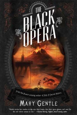 The Black Opera by Mary Gentle