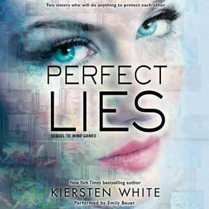 Perfect Lies by Kiersten White