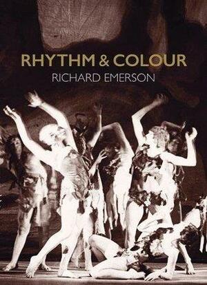 Rhythm & Colour by Richard Emerson