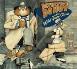 Detective Donut and the Wild Goose Chase by Rosie Smith, Bruce Whatley