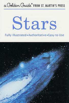 Stars: A Fully Illustrated, Authoritative and Easy-To-Use Guide by Robert H. Baker, Herbert Spencer Zim
