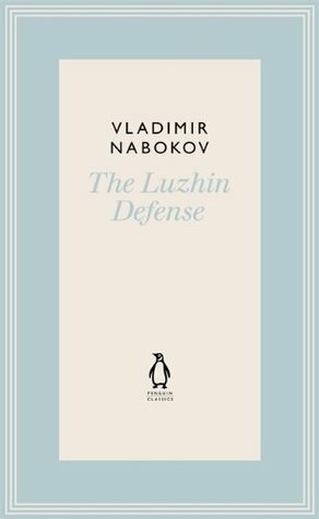 The Luzhin Defence by Vladimir Nabokov