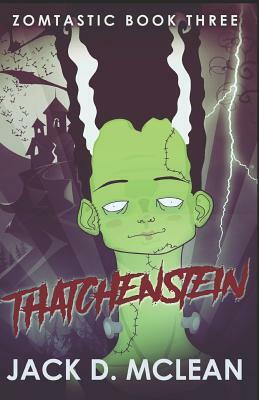 Thatchenstein by Jack D. McLean
