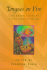 Tongues on Fire: Caribbean/Lesbian Lives by Rosamund Elwin