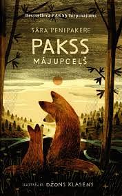 Pakss. Mājupceļš by Laura Dreiže, Sara Pennypacker, Sāra Penipakere