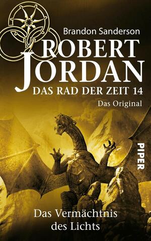 Das Vermächtnis des Lichts by Robert Jordan, Brandon Sanderson