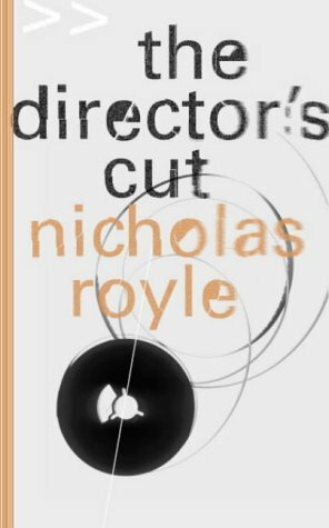 The Director's Cut by Nicholas Royle