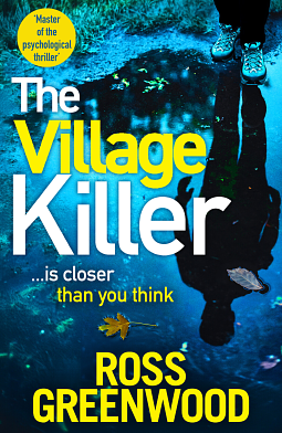 The Village Killer by Ross Greenwood