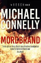 Mordbrand by Michael Connelly