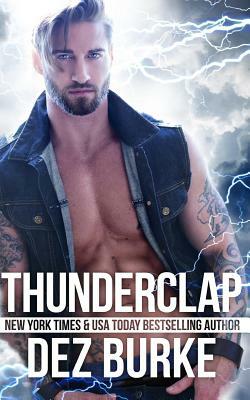 Thunderclap by Dez Burke