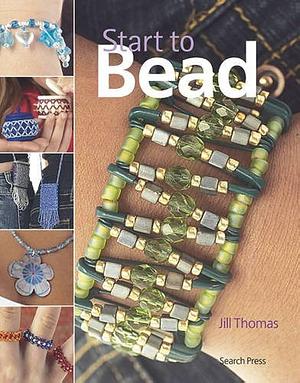 Start to Bead by Jill Thomas