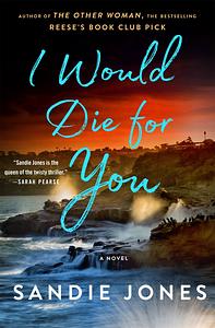 I Would Die for You by Sandie Jones