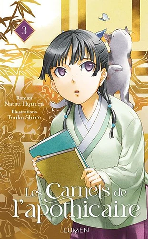 Les Carnets de l'apothicaire, Tome 03 by Natsu Hyuuga