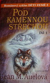 Pod kamennou střechou 1 by Jean M. Auel