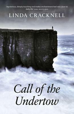 Call of the Undertow by Linda Cracknell