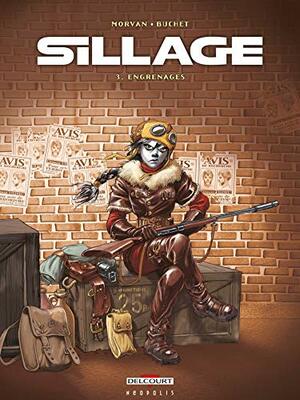 Sillage : Engrenages by Jean-David Morvan