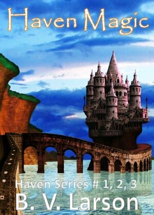 Haven Magic by B.V. Larson